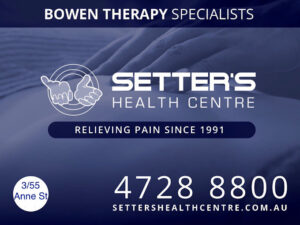 Holistic Medicine Townsville, Gerard Black & Benjamin Setter Pain Specialist, Alternative Medicine Townsville, Natural Medicine Townsville | Setter's Health Centre, alternative Health Specialist, alternative health townsville, alternative medicine townsville, alternative therapy townsville, alternative therapy townsville qld, back pain, back pain chiropractics, back pain physiotherapy, Back Pain Relief, back pain townsville, bowen and emmett, bowen emmett, bowen emmett therapy townsville, Bowen Technique, Bowen Technique UK, Bowen Therapeutic Technique, bowen therapeutic technique townsville, Bowen Therapist Federation of Australia, bowen therapy, bowen therapy in townsville, Bowen Therapy Pain Relief Info Hub, Bowen Therapy pain relief specialist townsville for 25 years, Bowen Therapy Setter’s, bowen therapy specialists, bowen therapy townsville, Bowen Therapy Townsville QLD, Bowen Therapy Townsville Queensland Australia, bowen therapy townsville specialists, Bowen Therapy? low back pain townsville, Bowen Training Australia, Bowenwork US, Bowtech, BTFA, chiropractic therapy townsville, chiropractors townsville, Chronic Pain Management Townsville, combined therapies townsville, Complementary Therapy Townsville qld, complimentary therapy townsville, health and well-being townsville, Hip Bursae, lower back pain townsville, massage therapy, massage therapy townsville, Massage Therapy Townsville QLD, massage townsville, muscle pain, natural medicine townsville, natural therapies townsville, natural therapy townsville, neck and shoulder pain townsville, neck pain, neck pain townsville, Overuse Back Pain, pain in back, pain in back townsville, pain management townsville, Pain Relief Townsville, Remedial Massage, remedial massage townsville, ross emmett bowen therapy, ross emmett bowen therapy townsville, Setter’s Health Centre, Setter’s Health Centre Bowen Therapy, Setter’s Health Centre Townsville, setters health center, setters health center Townsville QLD Australia, setters health centre townsville qld, shoulder pain townsville, Sports Massage, Sprained Ankle, sun newspaper townsville, supportive measures physiotherapy, Swedish massage, the chameleon technique townsville, Tom Bowen, tom bowen’s technique, townsville bowen specialists, Townsville massage, Townsville Pain Relief, townsville specialist, townsville specialists, well-being, wellbeing townsville, What Is A Stress Fracture?, What is Bowen Technique?, What Is Bowen Therapy?, What Is Bowen Therapy? Setters Health Centre Townsville, What is inflammation of the Hip Bursae?